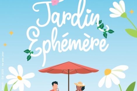 Le retour du Jardin éphémère !